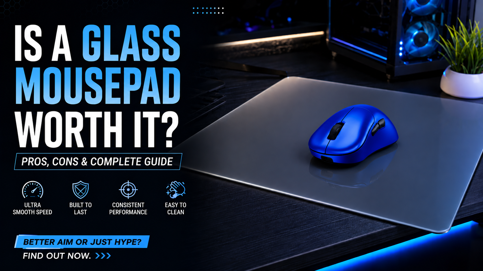 Is a Glass Mousepad Worth It? Complete 2026 Buyer's Guide